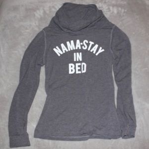 Fifth and Sun “Namastae in Bed” Sweatshirt